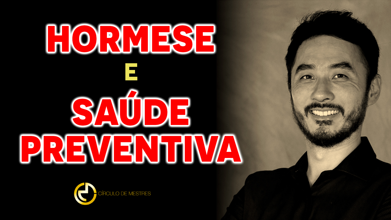 Hormese e Saúde Preventiva